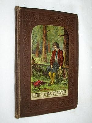 Bild des Verkufers fr The Little Forester and Other Tales, (the Christian Captive.) zum Verkauf von Tony Hutchinson