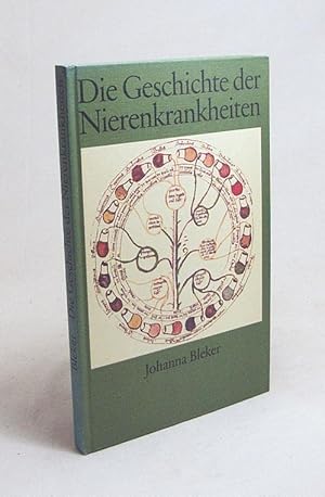 Imagen del vendedor de Die Geschichte der Nierenkrankheiten / Johanna Bleker a la venta por Versandantiquariat Buchegger