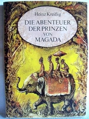 Bild des Verkufers fr Die Abenteuer der Prinzen von Magada Neu erzhlt von Heinz Kreiig u. mit Bildern vers. von Horst Bartsch. [Der Nacherzhlung liegt d. bers. von Johannes Hertel zugrunde] zum Verkauf von Antiquariat Bler