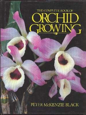 Seller image for The Complete Book of Orchid Growing. for sale by Joseph Valles - Books