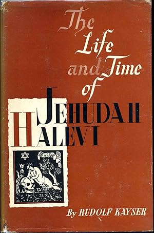 Imagen del vendedor de THE LIFE AND TIME OF JEHUDAH HALEVI. a la venta por Kurt Gippert Bookseller (ABAA)