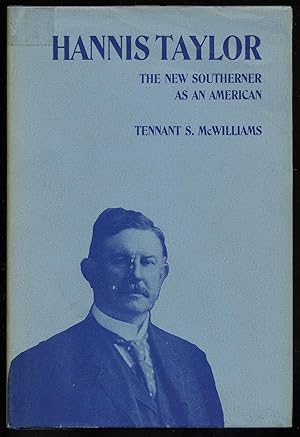 Seller image for Hannis Taylor: The New Southerner as an American for sale by Between the Covers-Rare Books, Inc. ABAA