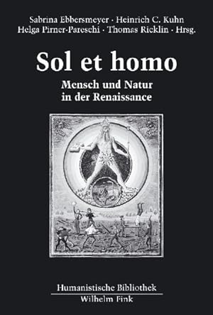 Seller image for Sol et homo: Mensch und Natur in der Renaissance for sale by primatexxt Buchversand