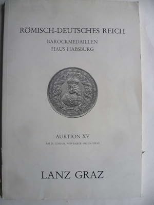 Lanz Graz. Auktion XV. Römisch-deutsches Reich, Barockmedaillen, Haus Habsburg.