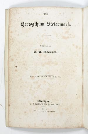 Bild des Verkufers fr Das Herzogthum Steiermark. zum Verkauf von Antiquariat INLIBRIS Gilhofer Nfg. GmbH