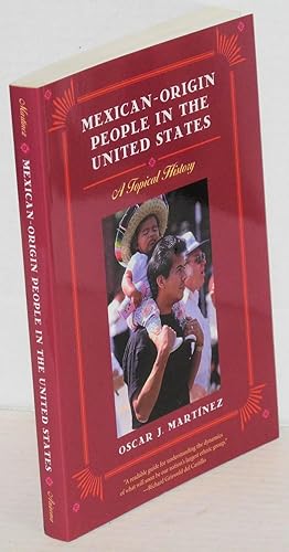 Seller image for Mexican-origin people in the United States; a topical history for sale by Bolerium Books Inc.