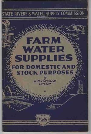 FARM WATER SUPPLIES For Domestic and Stock Purposes