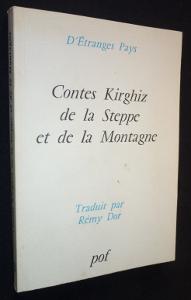 Image du vendeur pour Contes Kirghiz de la steppe et de la montagne mis en vente par Abraxas-libris