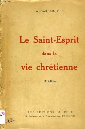 Bild des Verkufers fr LE SAINT ESPRIT DANS LA VIE CHRETIENNE zum Verkauf von Le-Livre