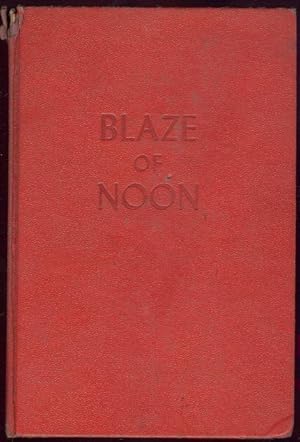 Immagine del venditore per BLAZE OF NOON venduto da Gibson's Books