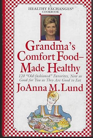 Seller image for GRANDMA'S COMFORT FOOD MADE HEALTHY for sale by Gibson's Books