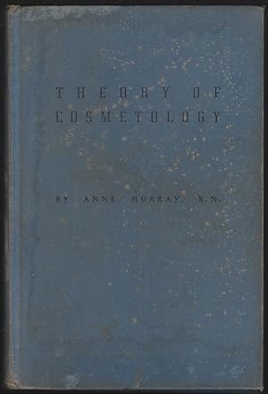 Seller image for THEORY OF COSMETOLOGY for sale by Gibson's Books