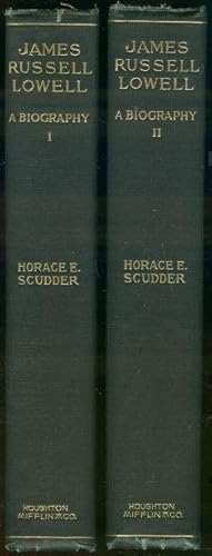 Image du vendeur pour JAMES RUSSELL LOWELL A Biography in Two Volumes mis en vente par Gibson's Books