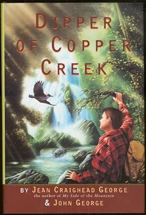 Immagine del venditore per DIPPER OF COPPER CREEK venduto da Gibson's Books