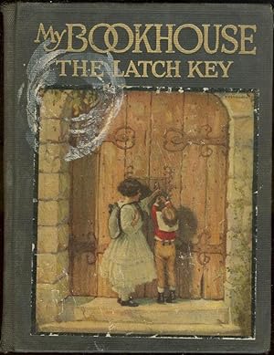 Seller image for LATCH KEY OF MY BOOKHOUSE for sale by Gibson's Books