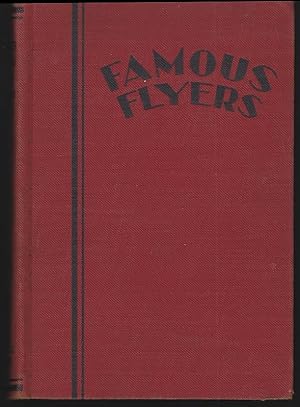 Seller image for FAMOUS FLYERS AND THEIR FAMOUS FLIGHTS for sale by Gibson's Books