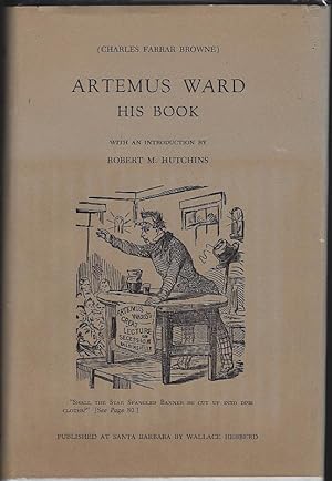 Immagine del venditore per ARTEMUS WARD : HIS BOOK venduto da Gibson's Books