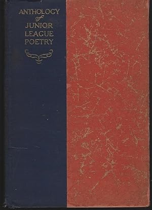 Immagine del venditore per ANTHOLOGY OF JUNIOR LEAGUE POETRY venduto da Gibson's Books