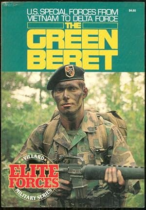 Seller image for GREEN BERET U. S. Special Forces from Vietnam to Delta Force for sale by Gibson's Books