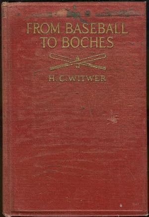 Seller image for FROM BASEBALL TO BOCHES for sale by Gibson's Books