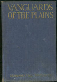 Bild des Verkufers fr VANGUARDS OF THE PLAINS A Romance of the Old Santa Fe Trail zum Verkauf von Gibson's Books