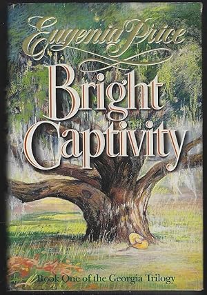 Seller image for BRIGHT CAPTIVITY for sale by Gibson's Books