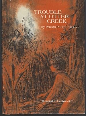 Seller image for TROUBLE AT OTTER CREEK for sale by Gibson's Books