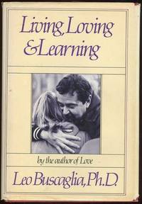 Seller image for LIVING, LOVING AND LEARNING for sale by Gibson's Books