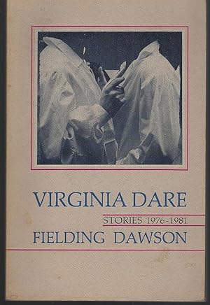 Seller image for VIRGINIA DARE, STORIES 1976-1981 for sale by Gibson's Books