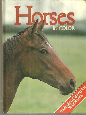 Bild des Verkufers fr HORSES IN COLOR Including Caring for Your Horse zum Verkauf von Gibson's Books