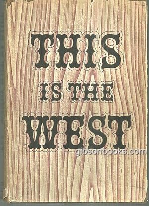 Seller image for THIS IS THE WEST for sale by Gibson's Books