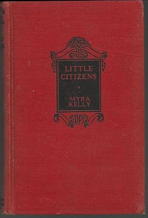 Seller image for LITTLE CITIZENS The Humors of School Life for sale by Gibson's Books