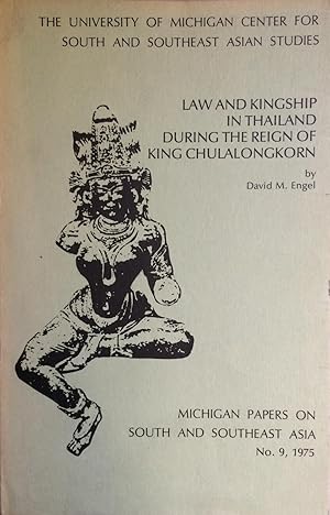 Seller image for Law and Kingship in Thailand during the Reign of King Chulalongkorn for sale by Joseph Burridge Books