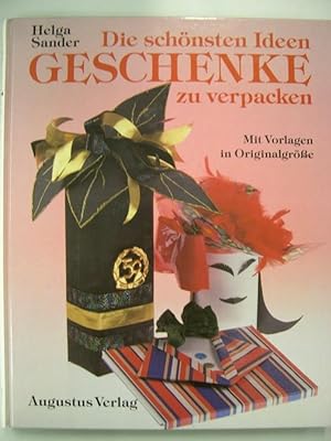 Imagen del vendedor de Die schnsten Ideen Geschenke zu verpacken - Mit Vorlagen in Originalgre a la venta por Buchantiquariat Uwe Sticht, Einzelunter.