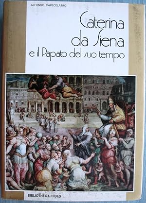 Caterina da Siena e il Papato del suo tempo