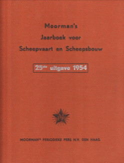 Moorman's Jaarboek voor Scheepvaart en Scheepsbouw 1954. 25e uitgave samengesteld met medewerking...