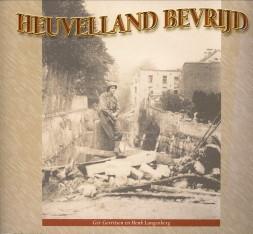 Seller image for Heuvelland bevrijd. Verhalen over bezetting en bevrijding van het Heuvelland for sale by Antiquariaat Parnassos vof