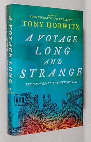 A Voyage Long and Strange; Rediscovering the New World