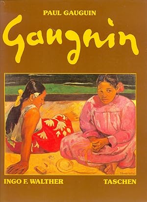 Seller image for Paul Gauguin - 1848-1903 The Primitive Sophisticate for sale by CHARLES BOSSOM