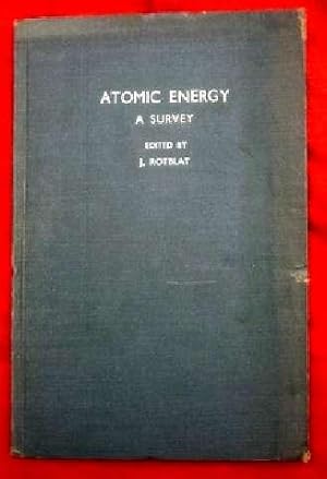 Immagine del venditore per ATOMIC ENERGY - A SURVEY venduto da Tony Hutchinson