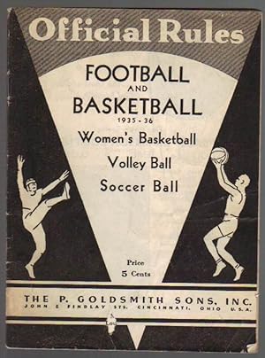 Official Rules Football and Basketball 1935-36 Women's Basketball, Volley Ball, Soccer Ball