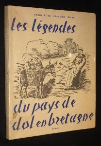 Bild des Verkufers fr Les lgendes du Pays de Dol en Bretagne zum Verkauf von Abraxas-libris