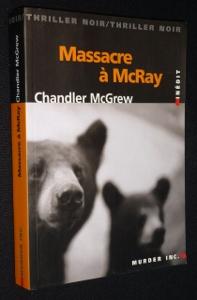 Bild des Verkufers fr Massacre  McRay zum Verkauf von Abraxas-libris