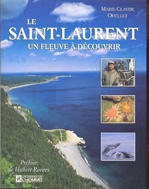 Seller image for Le Saint-Laurent, un fleuve  dcouvrir for sale by Librairie  la bonne occasion