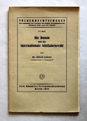 Die Donau und das internationale Schiffahrtsrecht. Berlin, Dümmler, 1928. 88 S. Orig.-Brosch. (Vö...