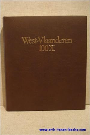 Seller image for West-Vlaanderen 100X. Bloemlezing. for sale by BOOKSELLER  -  ERIK TONEN  BOOKS