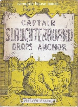 Captain Slaughterboard Drops Anchor