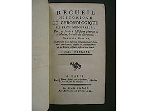 Recueil historique et chronologique de faits mémorables, pour servir à l'histoire générale de la ...