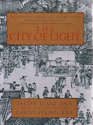 Seller image for THE CITY OF LIGHT for sale by Jean-Louis Boglio Maritime Books