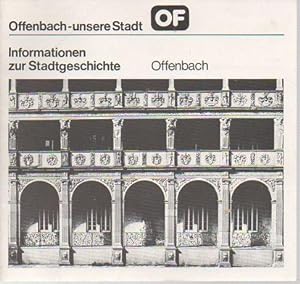 Offenbach - unsere Stadt: Informationen Zur Stadtgeschicte